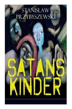 portada Satans Kinder (Vollständige Ausgabe) (en Alemán)