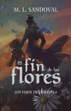 portada El fin de las Flores (in Spanish)