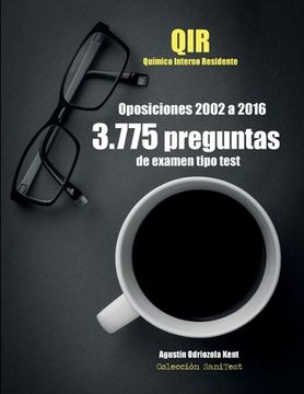 portada Oposiciones QIR. 3.775 preguntas de examen tipo test (2002-2016): Químico Interno Residente