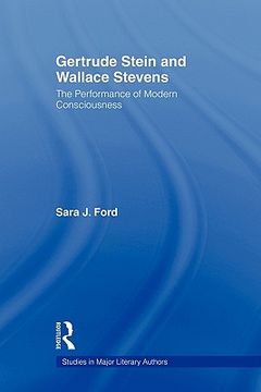 portada gertrude stein and wallace stevens: the performance of modern consciousness (in English)