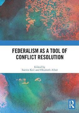 portada Federalism as a Tool of Conflict Resolution (in English)