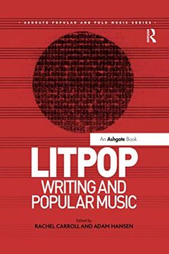 portada Litpop: Writing and Popular Music (Ashgate Popular and Folk Music Series) (en Inglés)