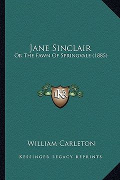 portada jane sinclair: or the fawn of springvale (1885)