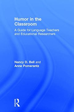 portada Humor in the Classroom: A Guide for Language Teachers and Educational Researchers
