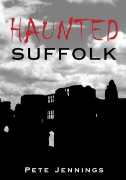 portada Haunted Suffolk (en Inglés)