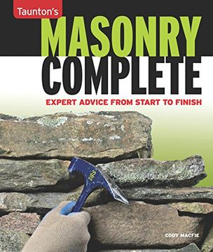 portada Masonry Complete: Expert Advice From Start to Finish (Taunton's Complete) 