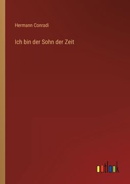 portada Ich bin der Sohn der Zeit (in German)