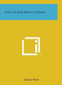 portada How to Give Buffet Suppers (in English)