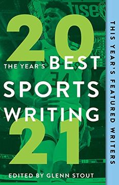 portada The Year'S Best Sports Writing 2021 (The Best American Sports Writing) 