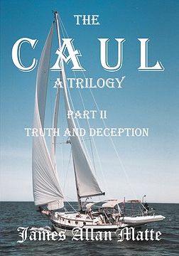 portada the caul, a trilogy. part ii, truth and deception (in English)