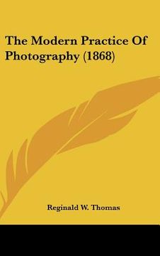 portada the modern practice of photography (1868) (en Inglés)