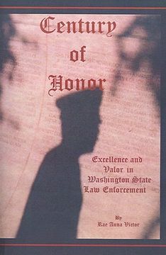 portada century of honor: excellence and valor in washington state law enforcement (en Inglés)
