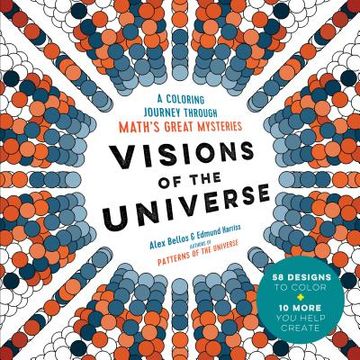 portada Visions of the Universe: A Coloring Journey Through Math’S Great Mysteries 