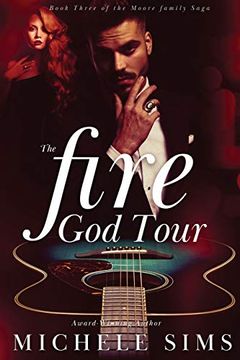 portada The Fire god Tour (a Moore Family Saga) (en Inglés)