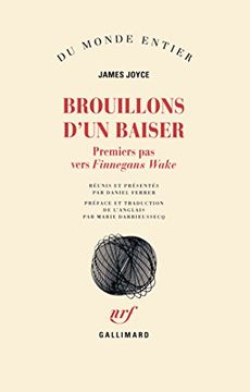 portada Brouillons D'un Baiser: Premiers pas Vers "Finnegans Wake"