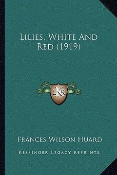 portada lilies, white and red (1919) (en Inglés)
