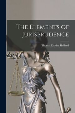 portada The Elements of Jurisprudence (en Inglés)