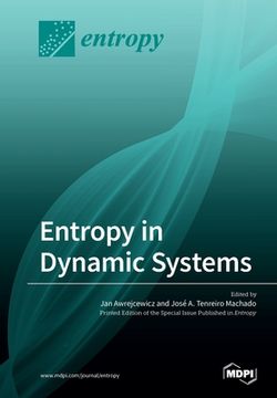 portada Entropy in Dynamic Systems (en Inglés)