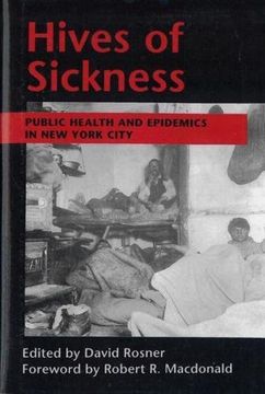 portada Hives of Sickness: Public Health and Epidemics in new York City (en Inglés)