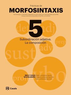 portada Prácticas de Morfosintaxis 5 Subordinación Adjetiva. La Composición (in Spanish)