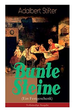 portada Bunte Steine (Ein Festgeschenk) - Vollständige Ausgabe (en Alemán)