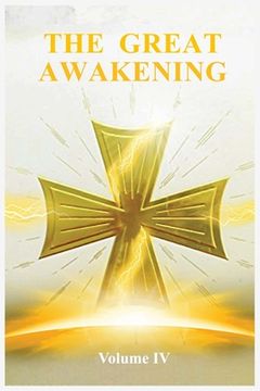 portada The Great Awakening Volume IV (en Inglés)