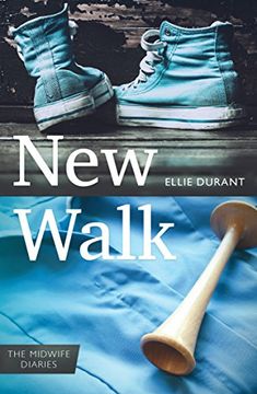 portada New Walk: The Midwife Diaries (en Inglés)