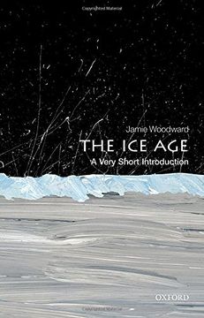 portada The Ice Age: A Very Short Introduction (Very Short Introductions)