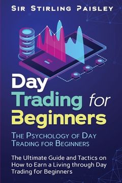 portada Day Trading for Beginners: The Psychology of Day Trading for Beginners