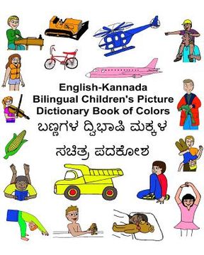 portada English-Kannada Bilingual Children's Picture Dictionary Book of Colors (in English)