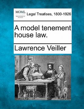 portada a model tenement house law. (en Inglés)