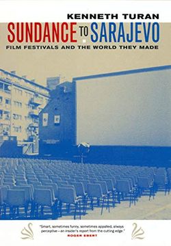 portada Sundance to Sarajevo: Film Festivals and the World They Made (en Inglés)