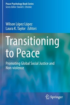 portada Transitioning to Peace: Promoting Global Social Justice and Non-Violence (en Inglés)