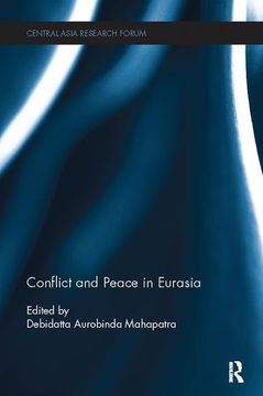 portada Conflict and Peace in Eurasia (en Inglés)