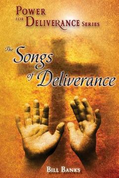 portada power of deliverance, songs of deliverance (en Inglés)