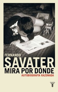 portada Mira por Donde: Autobiografia Razonada (in Spanish)