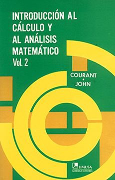 portada introduccion al calculo y al analisis matematico ii / introduction to calculus and analysis, volume ii