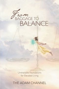 portada From Baggage to Balance: Unshakable Foundations for Elevated Living