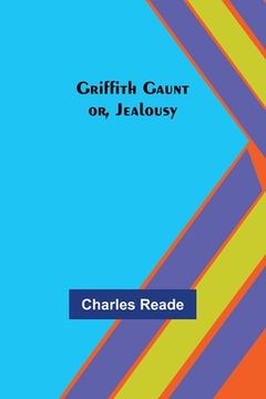 portada Griffith Gaunt; Or; Jealousy
