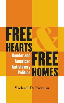 portada Free Hearts and Free Homes: Gender and American Antislavery Politics (en Inglés)