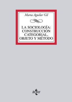 portada La Sociologia: Construccion Categorial Objeto y Metodo (in Spanish)
