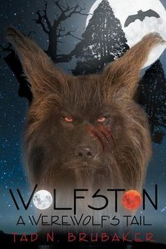 portada Wolfston: A Werewolf's Tail (en Inglés)
