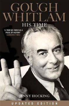 portada Gough Whitlam: His Time Updated Edition (en Inglés)
