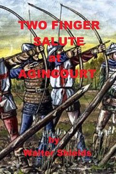portada Two Finger Salute at Agincourt (en Inglés)