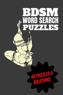 portada BDSM Word Search Puzzles 40 Puzzles & Solutions: BDSM Puzzle Book (en Inglés)