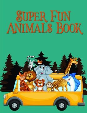 portada Super Fun Animals Book: Christmas Book Coloring Pages with Funny, Easy, and Relax (in English)