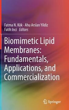 portada Biomimetic Lipid Membranes: Fundamentals, Applications, and Commercialization (en Inglés)