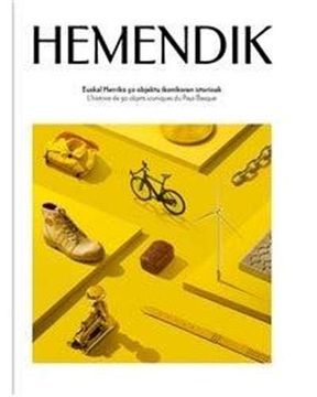 portada Hemendik - L'Histoire de 50 Objets Iconiques du Pays Basque (en Francés)