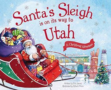 portada Santa's Sleigh Is on Its Way to Utah: A Christmas Adventure