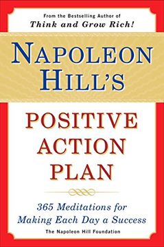 portada Napoleon Hill's Positive Action Plan: 365 Meditations for Making Each day a Success (en Inglés)